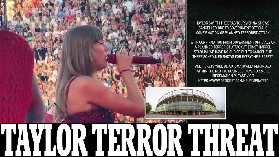 Taylor Swift CANCELS three Austria concerts after two suspects were ARRESTED for allegedly plotting terror attack on star's Vienna shows